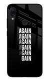 Again Again Gain Redmi Note 7/7S/7 Pro Glass Case