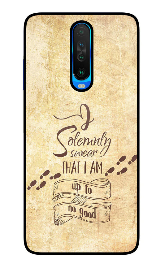 I Solemnly swear that i up to no good Poco X2 Back cover