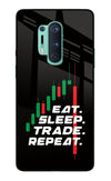 Eat Sleep Trade Repeat Oneplus 8 Pro Glass Case