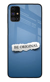 Be Original Samsung M31s Glass Case