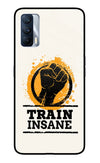 Train Insane Realme X7 Glass Case