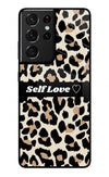 Leopard Print Self Love Samsung S21 Ultra Glass Case