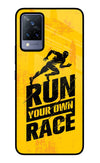 Run Your Own Race Vivo V21 Glass Case