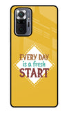 Every day is a Fresh Start Redmi Note 10 Pro Max Glass Case