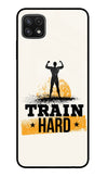 Train Hard Samsung A22 5G Glass Case