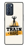 Train Hard Oppo Reno6 Pro 5G Glass Case