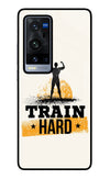 Train Hard Vivo X60 Pro+ Glass Case