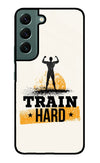 Train Hard Samsung S22 Glass Case