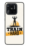 Train Hard Redmi 10/10 Power Glass Case