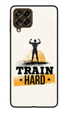 Train Hard Samsung M53 5G Glass Case