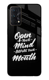 Open Your Mind Before Your Mouth Realme GT Master Edition Glass Case