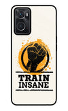 Train Insane Oppo K10 4G Glass Case