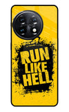 Run Like Hell OnePlus 11 5G Glass Case