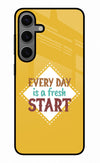 Every day is a Fresh Start Samsung S24 Glass Case