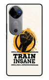 Train Insane Vivo V40 5G Glass Case