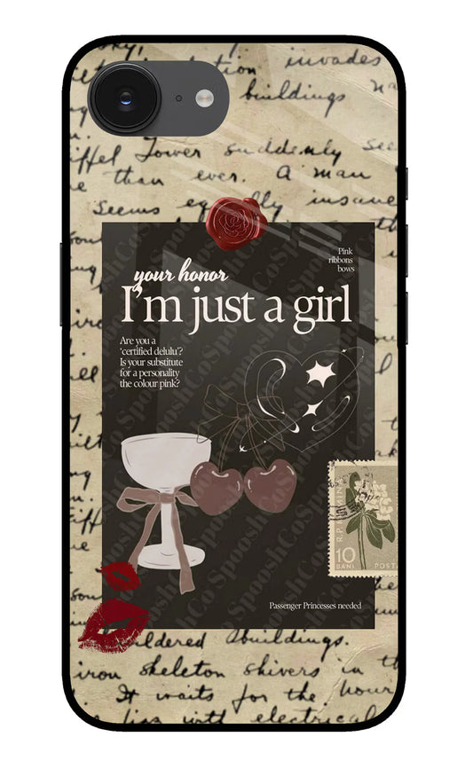I am just a girl iPhone 16  Back cover