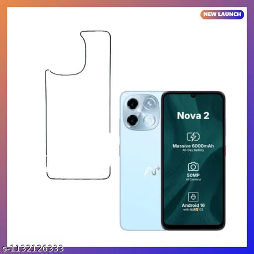 AI+Nova 2 5G Back Screen Guard For Matte Finish, Smooth Touch, Unbreakable Membrane